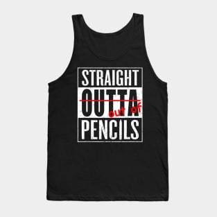 Straight Outta Pencils Teacher Grammar Pun T Shirt Funny Tank Top